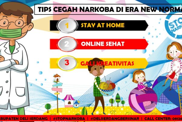 TIPS CEGAH NARKOBA DI ERA NEW NORMAL TIPS CEGAH NARKOBA DI ERA NEW NORMAL